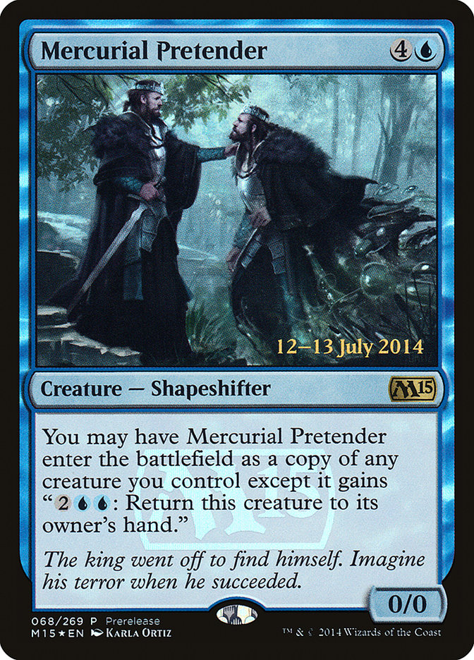 Mercurial Pretender [Magic 2015 Prerelease Promos] - Magic: The Gathering - Card Brawlers | Quebec | Canada |
