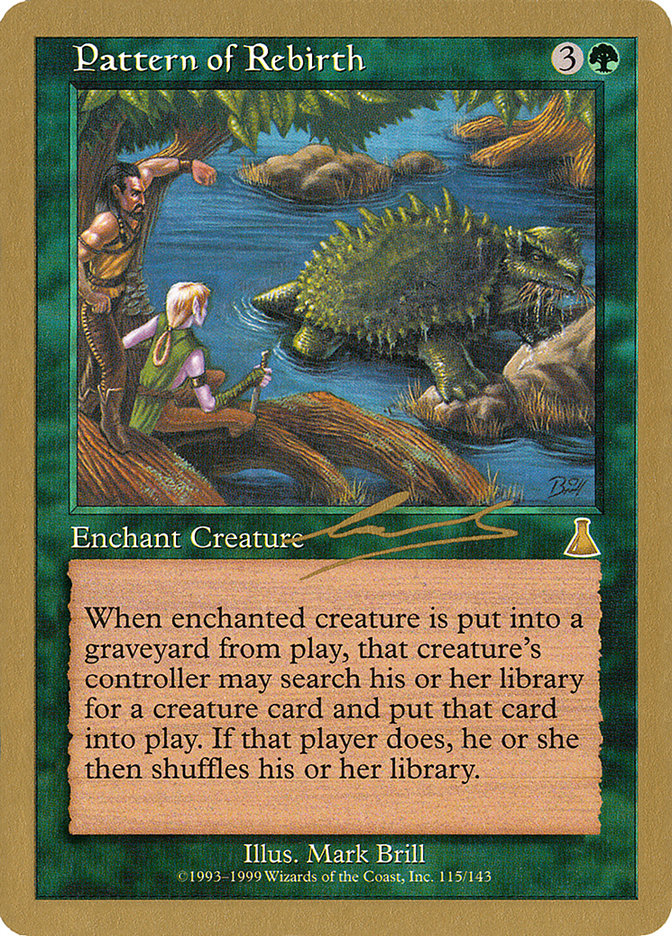 Pattern of Rebirth (Nicolas Labarre) [World Championship Decks 2000] - Magic: The Gathering - Card Brawlers | Quebec | Canada |