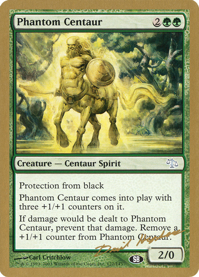 Phantom Centaur (Dave Humpherys) (SB) [World Championship Decks 2003] - Magic: The Gathering - Card Brawlers | Quebec | Canada |