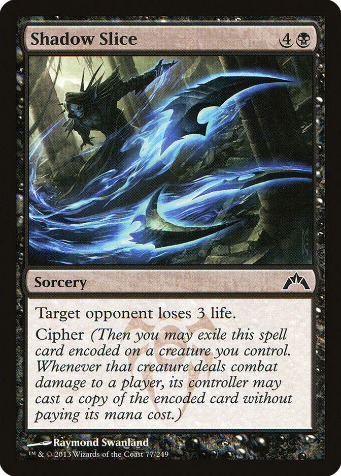 Shadow Slice [Gatecrash] - Magic: The Gathering - Card Brawlers | Quebec | Canada |