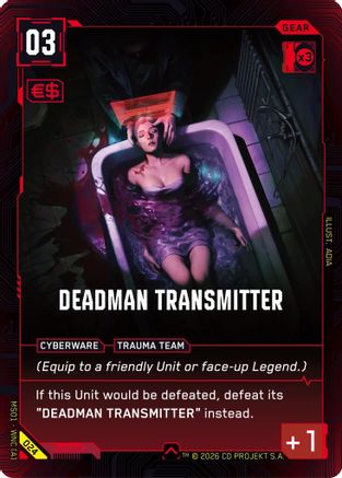 Deadman Transmitter (024) - Welcome to Night City Retail - Card Brawlers