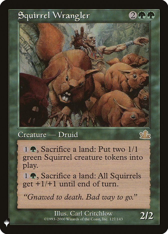 Squirrel Wrangler [The List] - Magic: The Gathering - Card Brawlers | Quebec | Canada |