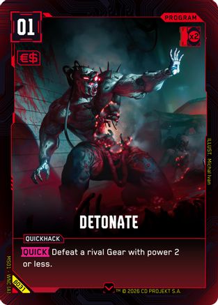 Detonate (B031) - Welcome to Night City Beta - Card Brawlers
