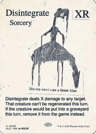 Disintegrate (0056) (SLZ-056) - Secret Lair x MSCHF: The Zeta Set - Card Brawlers