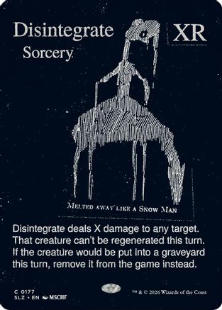 Disintegrate (0177) (SLZ-177) - Secret Lair x MSCHF: The Zeta Set - Card Brawlers