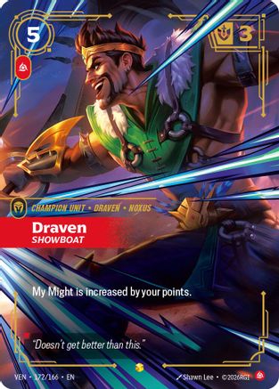 Draven - Showboat (Overnumbered) (172/166) - Vendetta Foil - Card Brawlers