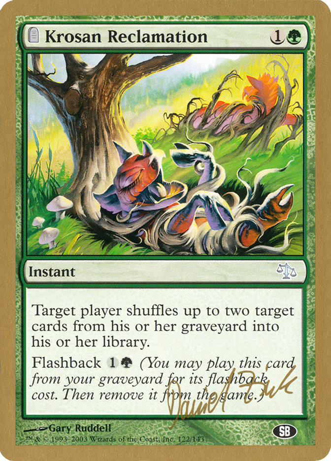 Krosan Reclamation (Daniel Zink) (SB) [World Championship Decks 2003] - Magic: The Gathering - Card Brawlers | Quebec | Canada |