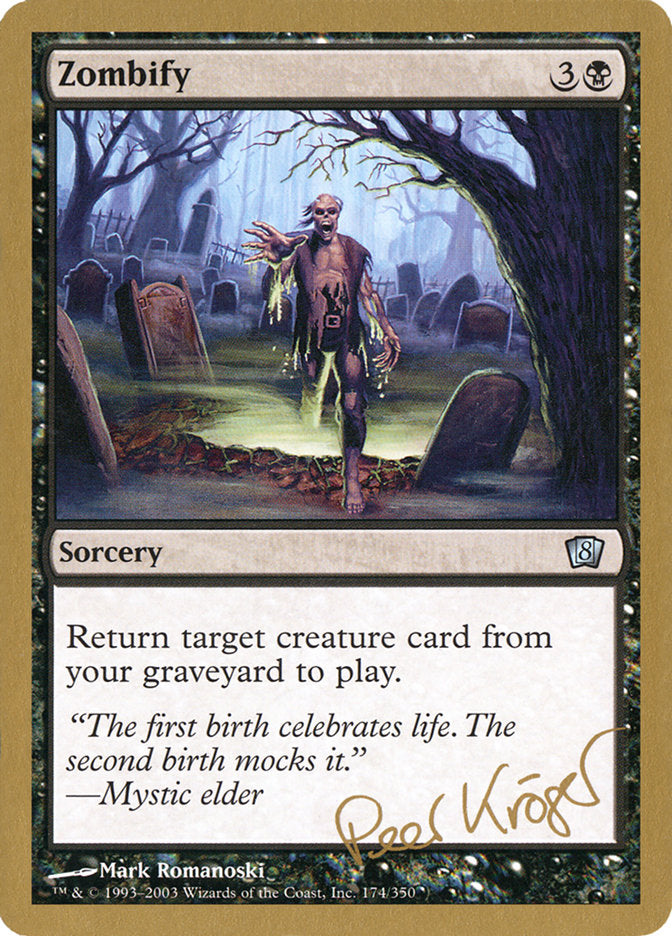Zombify (Peer Kroger) [World Championship Decks 2003] - Magic: The Gathering - Card Brawlers | Quebec | Canada |