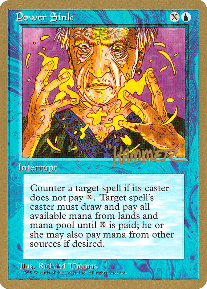 Power Sink (Shawn "Hammer" Regnier) [Pro Tour Collector Set] - Magic: The Gathering - Card Brawlers | Quebec | Canada |