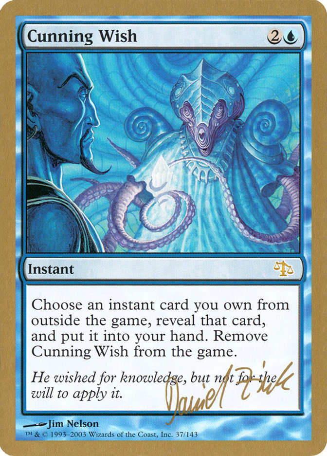 Cunning Wish (Daniel Zink) [World Championship Decks 2003] - Magic: The Gathering - Card Brawlers | Quebec | Canada |