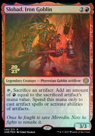 Slobad, Iron Goblin [Phyrexia: All Will Be One Prerelease Promos] - Magic: The Gathering - Card Brawlers | Quebec | Canada |