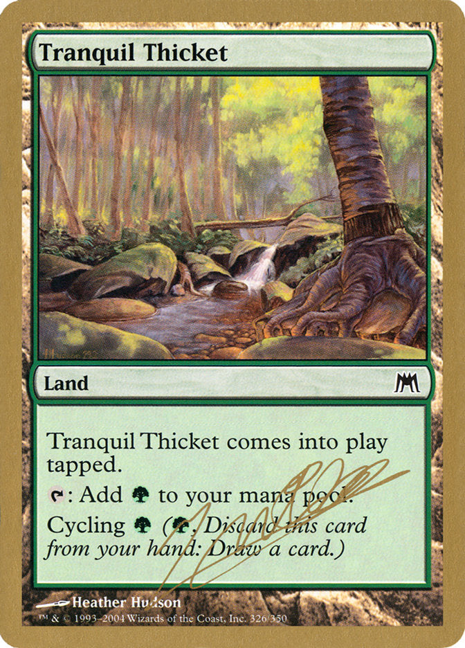 Tranquil Thicket (Julien Nuijten) [World Championship Decks 2004] - Magic: The Gathering - Card Brawlers | Quebec | Canada |