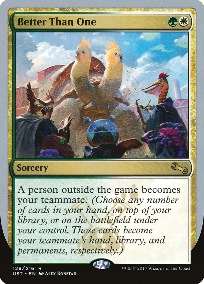 Better Than One [Unstable] - Magic: The Gathering - Card Brawlers | Quebec | Canada |