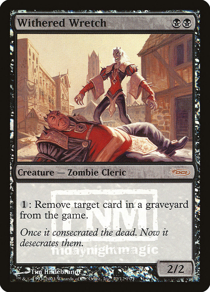 Withered Wretch [Friday Night Magic 2003] - Magic: The Gathering - Card Brawlers | Quebec | Canada |
