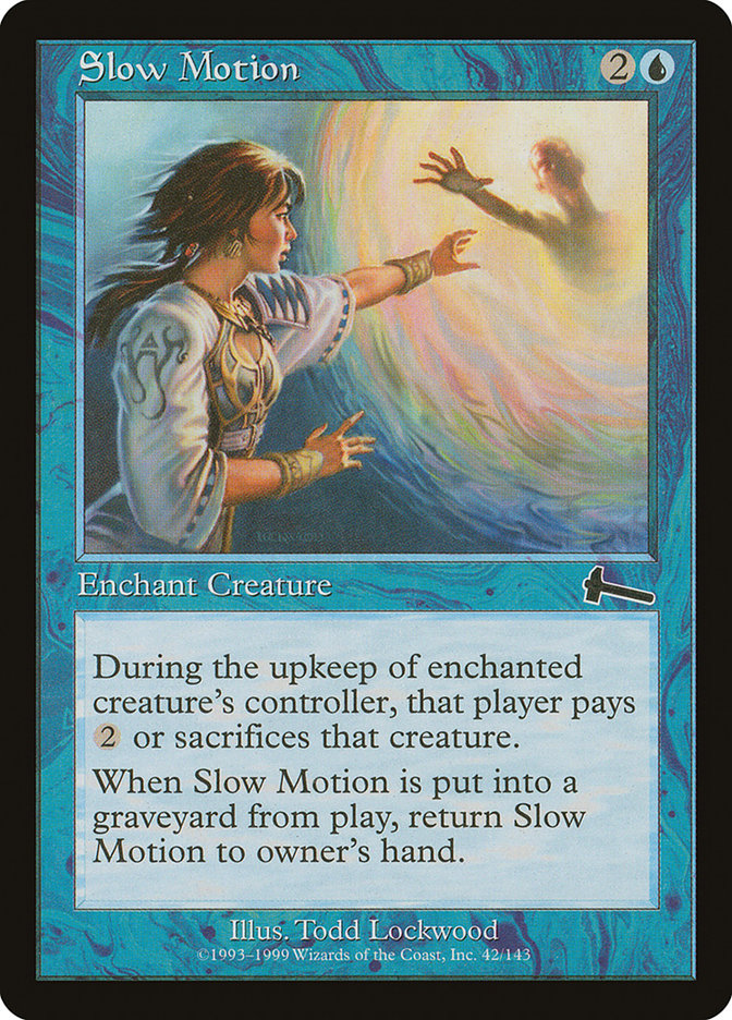 Slow Motion [Urza's Legacy] - Magic: The Gathering - Card Brawlers | Quebec | Canada |