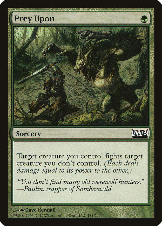 Prey Upon [Magic 2013] - Magic: The Gathering - Card Brawlers | Quebec | Canada |