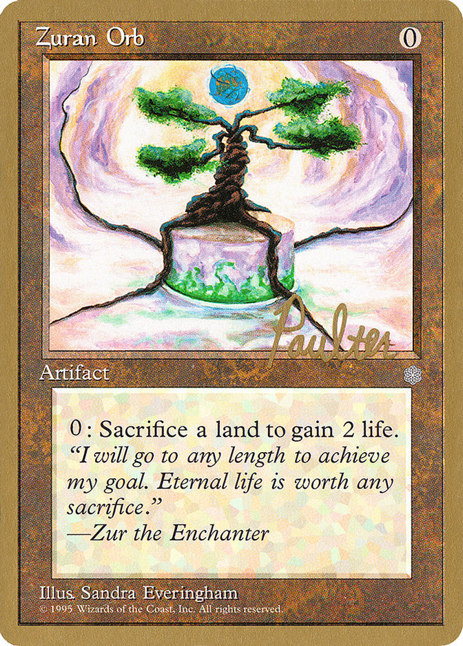 Zuran Orb (Preston Poulter) [Pro Tour Collector Set] - Magic: The Gathering - Card Brawlers | Quebec | Canada |