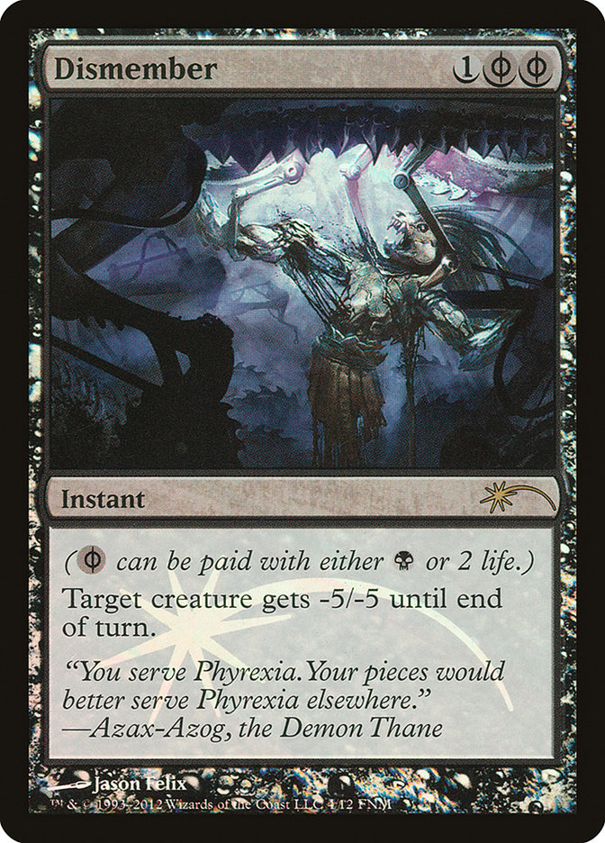 Dismember [Friday Night Magic 2012] - Magic: The Gathering - Card Brawlers | Quebec | Canada |