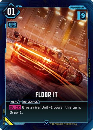 Floor It (132) - Welcome to Night City Retail - Card Brawlers