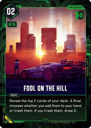Fool on the Hill (099) - Welcome to Night City Retail Foil - Card Brawlers