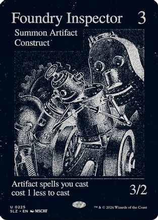 Foundry Inspector (0225) (SLZ-225) - Secret Lair x MSCHF: The Zeta Set - Card Brawlers