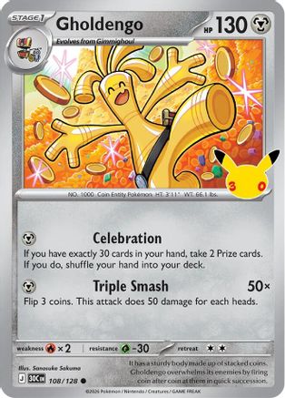 Gholdengo (108/128) - Holofoil [ME 30th Celebration] - Card Brawlers