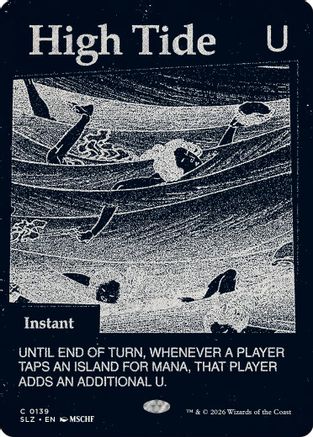 High Tide (0139) (SLZ-139) - Secret Lair x MSCHF: The Zeta Set - Card Brawlers