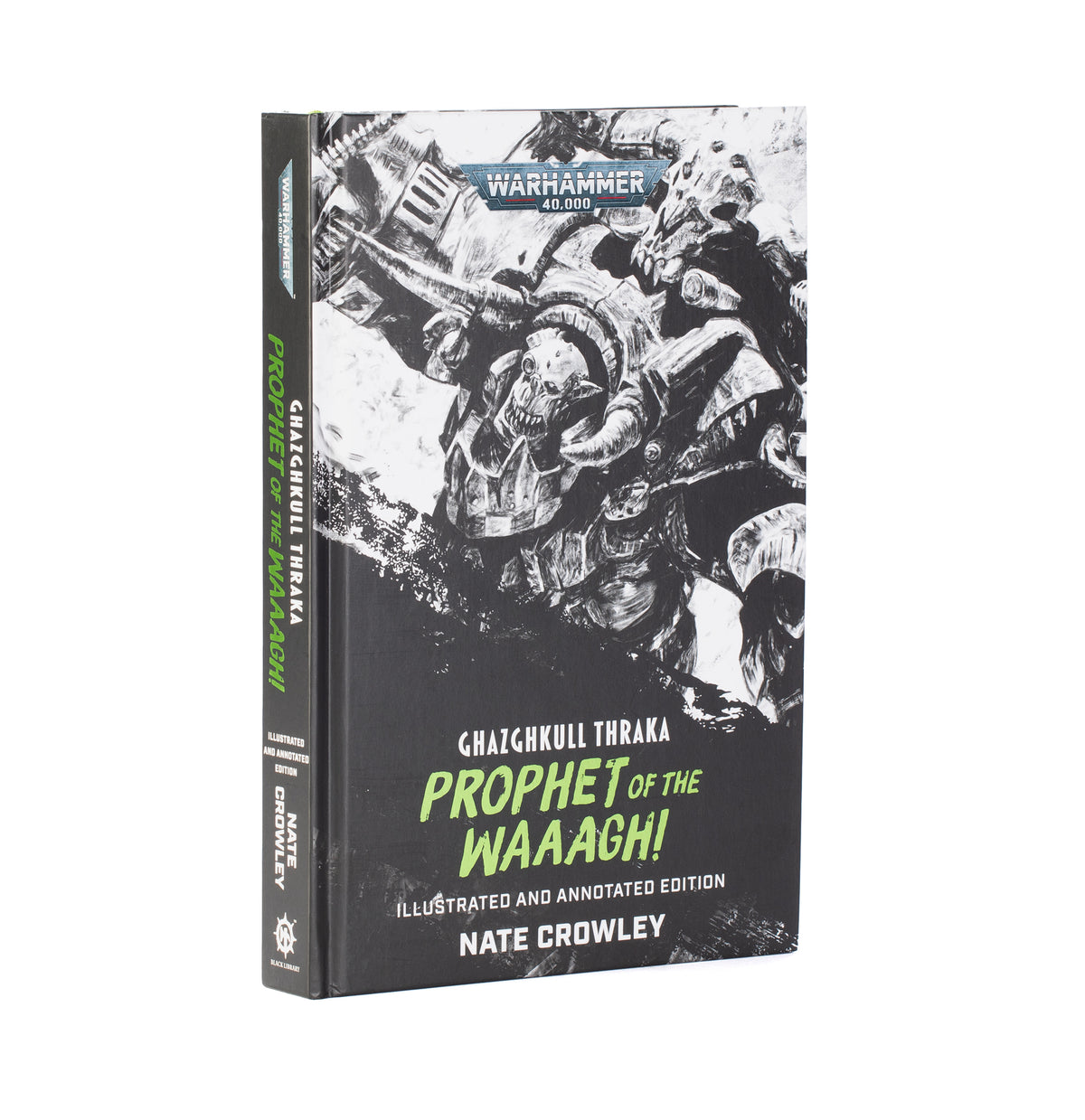 Black Library - Ghazghkull Thraka: Prophet of The WAAAGH! (Hardback) (PREORDER) September 5, 2026