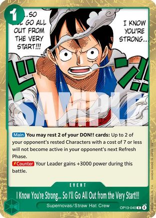 I Know You're Strong... So I'll Go All Out from the Very Start!!! (OP13-040) - Carrying On His Will Foil - Card Brawlers