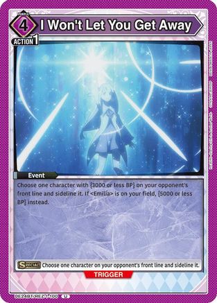 I Won't Let You Get Away (UE24BT/REZ-1-100) - UE24BT ReZERO Starting Life in Another World - Card Brawlers