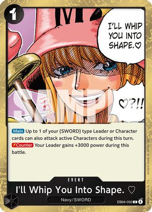 I'll Whip You Into Shape. (EB04-050) - Adventure on Kami's Island Foil - Card Brawlers