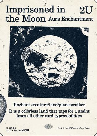 Imprisoned in the Moon (0020) (SLZ-020) - Secret Lair x MSCHF: The Zeta Set - Card Brawlers