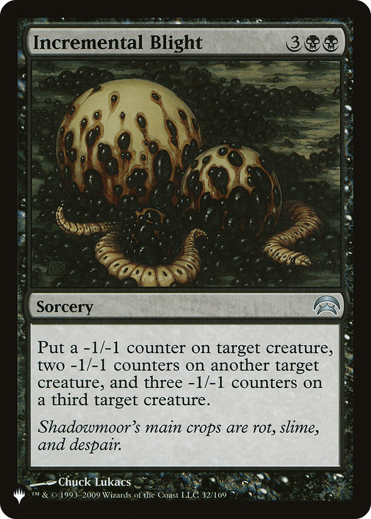 Incremental Blight [The List] - Card Brawlers