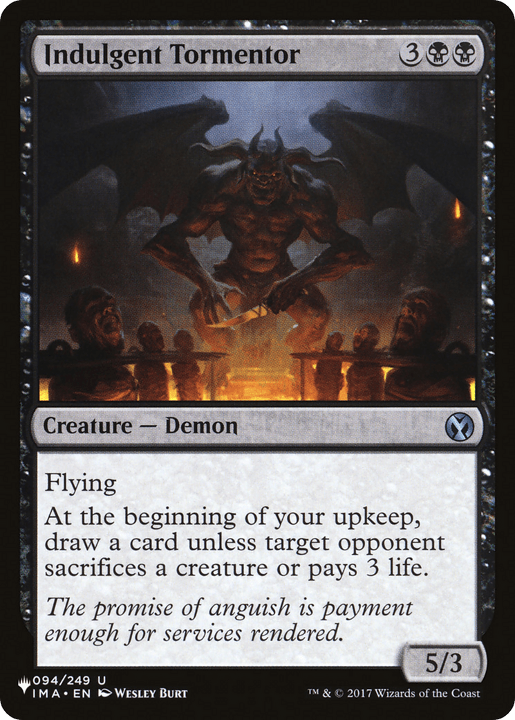 Indulgent Tormentor [The List] - Card Brawlers