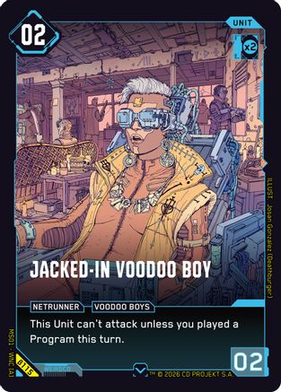 Jacked-In Voodoo Boy (B115) - Welcome to Night City Beta - Card Brawlers