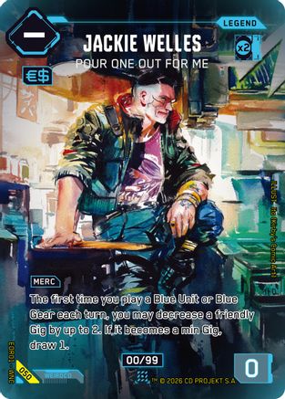 Jackie Welles - Pour One Out For Me (050) - Edgerunner Open Season 1 Foil - Card Brawlers