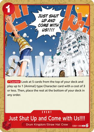 Just Shut Up and Come with Us!!!! (Reprint) (EB01-009) - Premium Booster -The Best- Vol. 2 - Card Brawlers