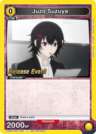 Juzo Suzuya (007) (UEPR/TKG-1-007) - UE18BT Tokyo Ghoul Release Event - Card Brawlers
