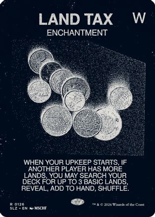 Land Tax (0126) (SLZ-126) - Secret Lair x MSCHF: The Zeta Set - Card Brawlers