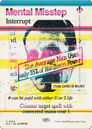 Mental Misstep (0264) (SLZ-264) - Secret Lair x MSCHF: The Zeta Set - Card Brawlers