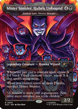 Mister Sinister, Hubris Unbound - Endrek Sahr, Master Breeder (SLD-2620) - Secret Lair Drop Series - Card Brawlers