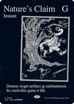 Nature's Claim (0203) (SLZ-203) - Secret Lair x MSCHF: The Zeta Set - Card Brawlers