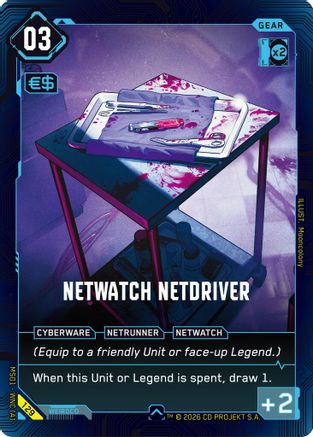 NetWatch Netdriver (129) - Welcome to Night City Retail - Card Brawlers