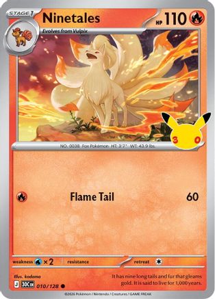 Ninetales (010/null) - Holofoil [ME 30th Celebration] - Card Brawlers