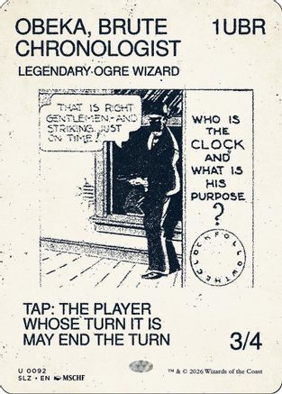 Obeka, Brute Chronologist (0092) (SLZ-092) - Secret Lair x MSCHF: The Zeta Set - Card Brawlers