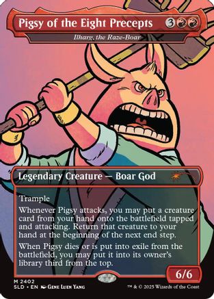 Pigsy of the Eight Precepts - Ilharg, the Raze-Boar (SLD-2402) - Secret Lair Drop Series Foil - Card Brawlers