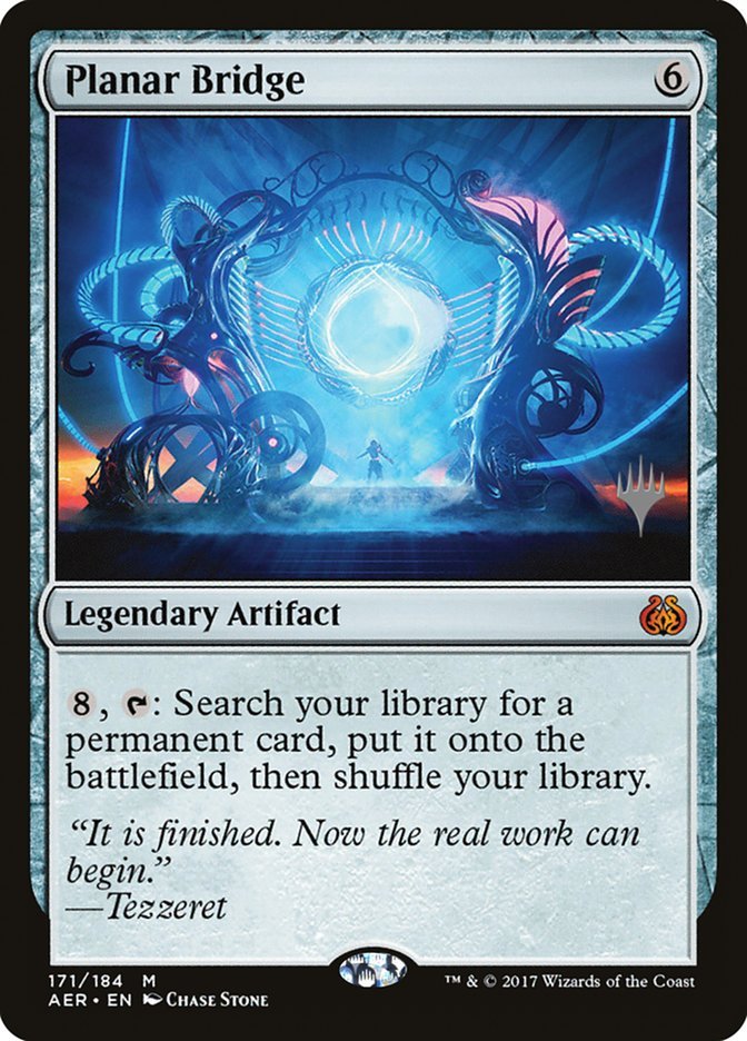 Planar Bridge (Promo Pack) [Aether Revolt Promos] - Card Brawlers
