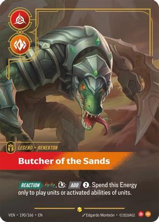 Renekton - Butcher of the Sands (Overnumbered) (190/166) - Vendetta Foil - Card Brawlers