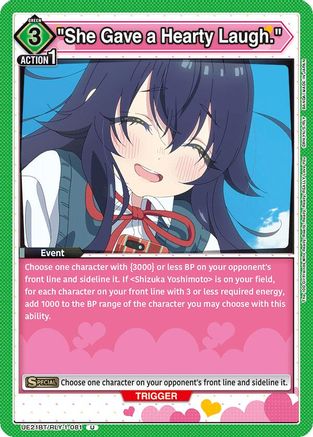 "She Gave a Hearty Laugh." (UE21BT/RLY-1-081) - UE21BT The 100 Girlfriends Who Really Really Really Really REALLY Love You - Card Brawlers
