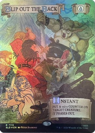 Slip Out the Back (Out Of Sight Foil) (SLD-7115) - Secret Lair Drop Series Foil - Card Brawlers